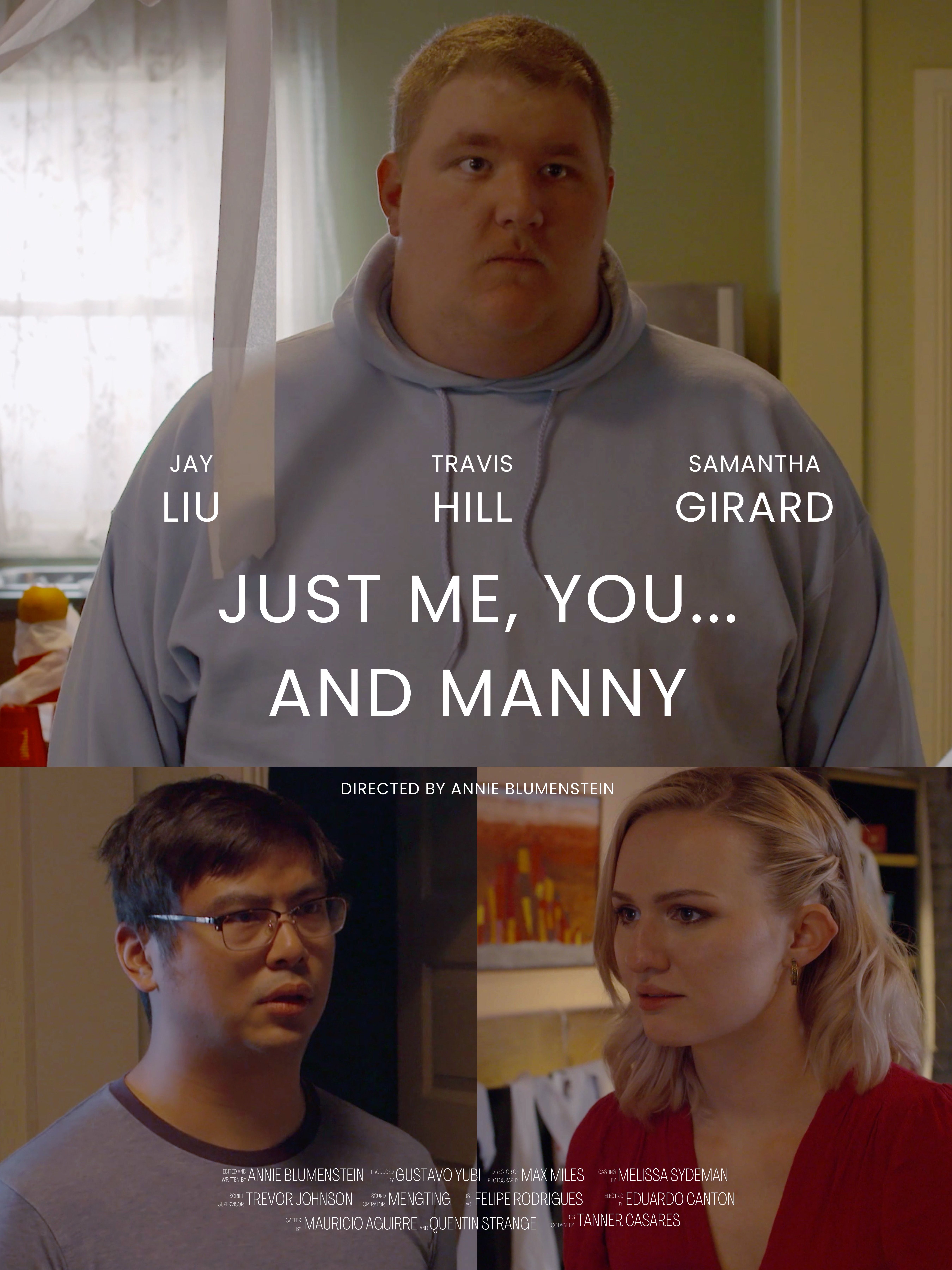 Just Me, You ... and Manny